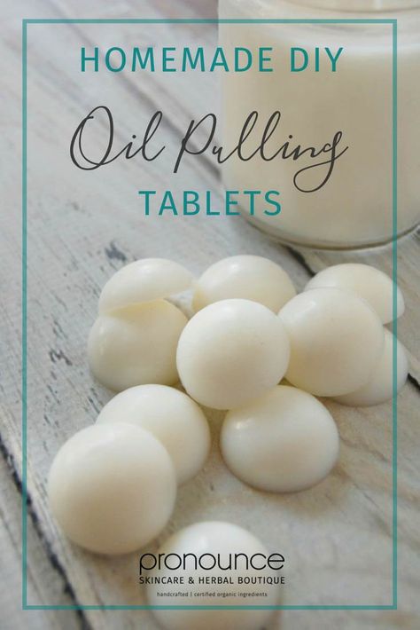 DIY Oil Pulling Tablets • pronounceskincare.com Homemade Mouthwash, Heal Cavities, Coconut Oil Pulling, Oral Care Routine, Oil Pulling, Diy Oils, Homemade Diy, Oral Health Care, Natural Diy