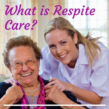 What Is Respite Care Home Care Agency, Respite Care, Family Caregiver, Senior Home Care, Aging In Place, Social Care, Health Care Services, Senior Care, Home Health Care