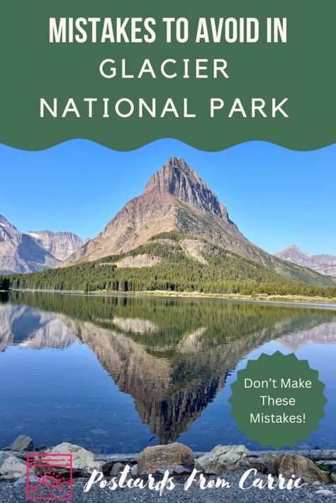 Mistakes To Avoid in Glacier National Park Glacier National Park Trip, Montana Vacation, Montana Travel, Glacier National Park Montana, Glacier Park, National Parks Usa, National Parks Trip, Usa Travel Destinations, Us National Parks