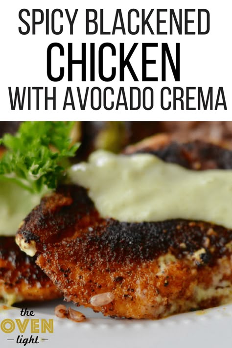 Spicy Blackened Chicken with Avocado Crema. Quick and easy to whip up this deliciously flavorful chicken and sauce. Blackened Chicken With Avocado Cream, Chicken With Avocado Sauce, Avocado Stuffed Chicken, Chicken Recipes With Avocado, Avocado Sauce For Chicken, Chicken Avacacado Recipes, Chicken Avocado Dinner, Avacacado Recipes, Grilled Chicken And Avocado