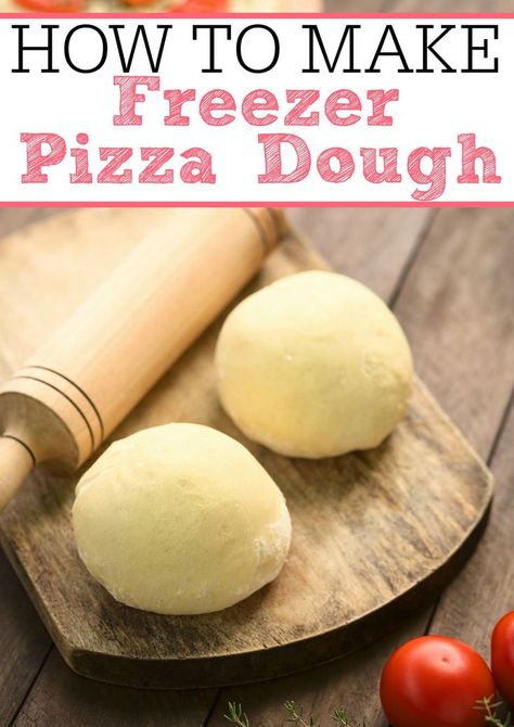 Freezer Pizza, How To Cook Pizza, Pizza Dough Recipes, Freeze Pizza Dough, Best Pizza Dough Recipe, Pizza Roll, Best Pizza Dough, Freezer Meal Planning, Easy Homemade Pizza