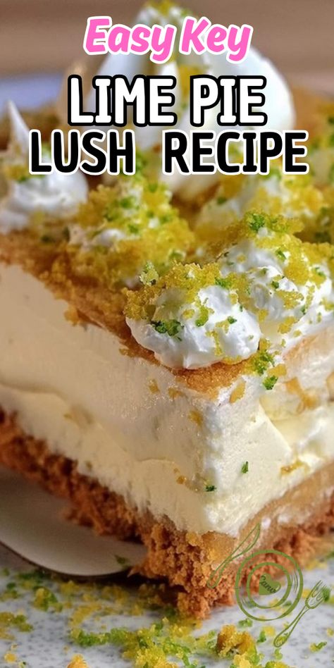 Key Lime Coconut Pie, Key Lime Slab Pie, Key Lime Lush, Key Lime Lush Dessert, Key Lime Pie Lush, Limeade Pie, Key Lime Recipes, Key Lime Filling, Lush Cake