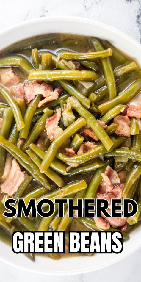 Smothered Green Beans Recipe Green Bean Medley, Smothered Green Beans Crockpot, Green Beans Side Dish Recipes, Southern Smothered Green Beans, Brown Butter Green Beans, Old Fashion Green Beans Recipe, Southern Green Beans Recipe Canned, Smothered Green Beans Recipe, Green Beans On Stove Top