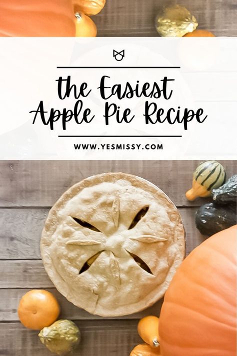 The Easiest Apple Pie Recipe - YesMissy Easiest Apple Pie, Picky Eaters Breakfast, Easy Apple Pie Recipe, Picky Eater Lunch, Traditional Easter Desserts, Baking Pie, Apple Pie Recipe Easy, Gluten Free Bars, Homemade Snickers