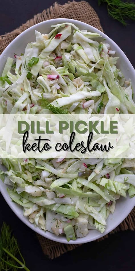 Dill Pickle Keto Coleslaw Dill Pickle Coleslaw, Healthy Coleslaw Dressing, Dill Coleslaw, Pickle Coleslaw, Bbq Main Dishes, Pickle Slaw, Keto Coleslaw Recipe, Low Carb Coleslaw, Keto Coleslaw