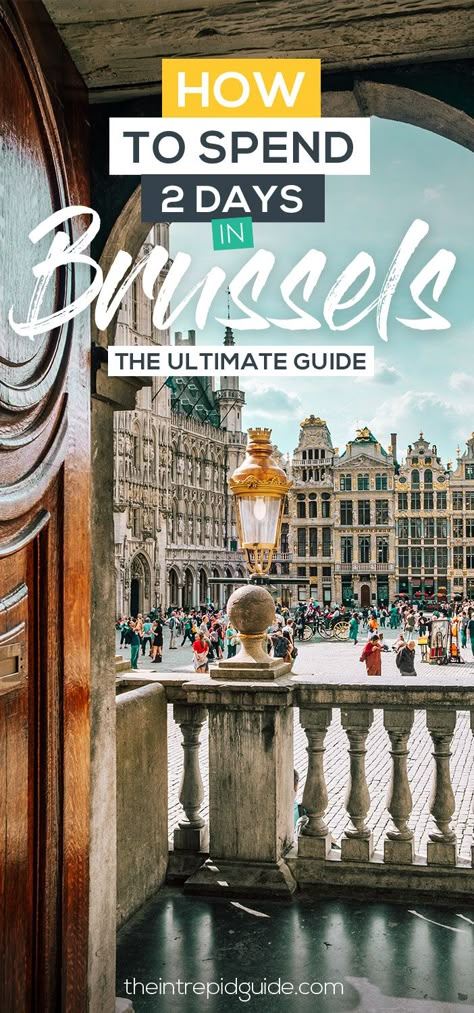 Ultimate Brussels Itinerary: How to Spend 2 days in Brussels | The Intrepid Guide Brussels Itinerary, Things To Do In Brussels, Brussels Travel, Belgium Travel, Countries To Visit, Voyage Europe, Destination Voyage, London Calling, London Eye