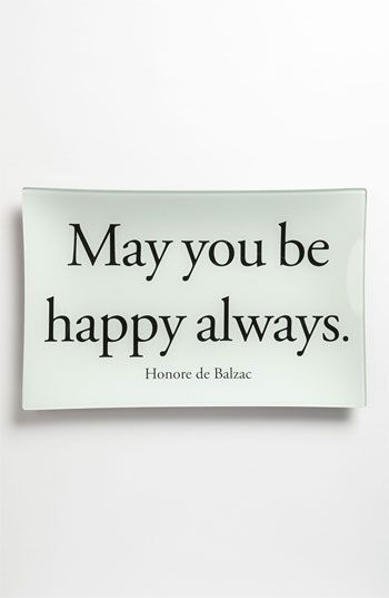 always be happy Be Happy Always, Hilton Head Island Sc, Always Happy, Glass Tray, Decorative Glass, Hilton Head Island, Hilton Head, Happy Thoughts, Cute Quotes