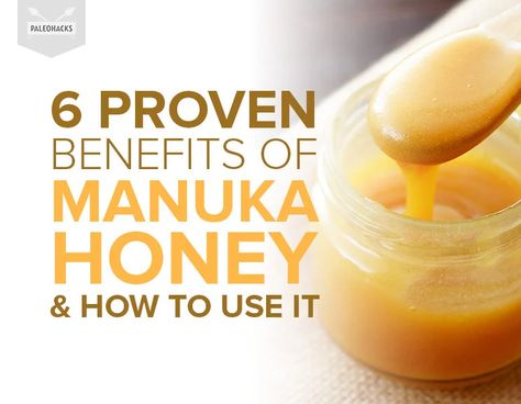 6 Proven Benefits of Manuka Honey & How to Use It | Health & Wellness Benefits Of Manuka Honey, Manuka Honey Benefits, Healthy Sweeteners, Winter Health, Healthy Nutrition Plan, Honey Benefits, Honey Recipes, Skin Hair, Manuka Honey