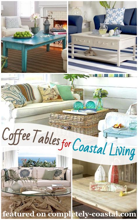 Coffee table styles for coastal living. From rattan coffee tables, to blue painted coffee tables, to driftwood style finish coffee tables and beyond. These coastal coffee table ideas and living room designs will help you decide what coffee table you want for your living room. Coastal coffee table ideas featured on Completely Coastal. Coastal Coffee Tables Living Room, Lake House Coffee Table, Nautical Coffee Table Decor, Coastal Coffee Tables, Coastal Coffee Table Decor Ideas, Beach Style Coffee Tables, Coastal Coffee Table Decor, Beachy Coffee Table, Nautical Coffee Table