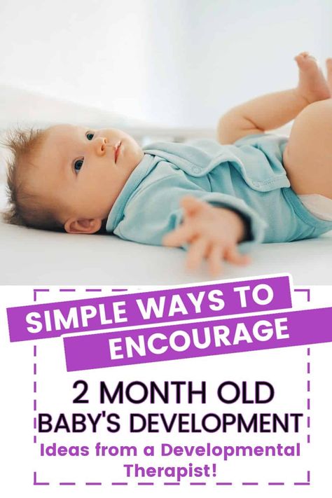 simple ways to encourage 2 month old 2 Month Old Activities, 5 Month Old Baby Activities, Developmental Milestones Toddlers, 2 Month Old Baby, Fun Learning Activities, Baby Development Activities, 5 Month Old Baby, 4 Month Old Baby, Infant Lesson Plan