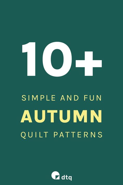 Looking for easy quilting projects ideas to make this autumn? We've selected more than 10 fun autumn quilt patterns and fall quilt blocks! Fall Quilts Autumn Block Patterns, Autumn Quilts Patterns, Autumn Quilts Ideas, Fall Quilt Patterns Free, Fall Quilting Projects, Fall Quilted Table Runners Patterns Free, Fall Quilts Autumn, Fall Quilt Blocks, Quilting Projects Ideas