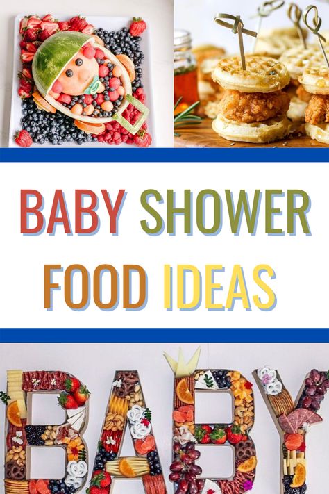 Baby Shower Food Ideas Baby Shower Sides Dishes, Babyshowerparty Food Ideas, Any Shower Food, Easy Shower Food Ideas, Veggie Tray Baby Shower Ideas, Food For A Baby Shower Appetizers, Baby Themed Food Ideas, Baby Shower Food Table Decor, Work Baby Shower Food