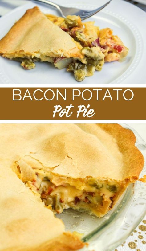 Bacon Potato Pie, Bacon Pot Pie, Chicken Bacon Pot Pie, Baked Potato Chicken Pot Pie, Ham Slippery Pot Pie, Potato Bacon Pie, Twice Baked Chicken Pot Pie Potatoes, Potato Pot Pie, Pot Pie Recipes