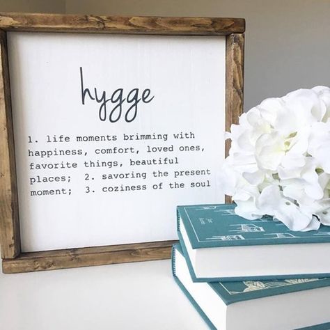 Hygge Definition, Love Wood Sign, Hygge Living, Hygge Life, Hygge Style, Hygge Lifestyle, Hygge Decor, Hygge Home, Small Entryway