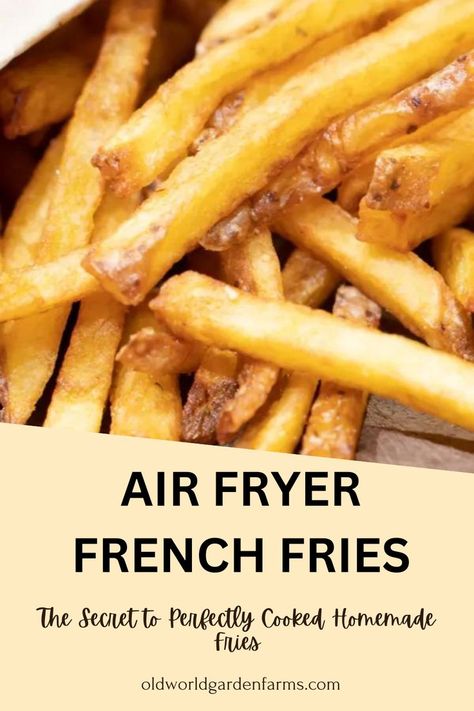 Crispy & delicious homemade french fries that were cooked in an air fryer. From oldworldgardenfarms.com. Homemade Air Fryer French Fries, Air Fry French Fries, Air Fryer Fries, Air Fryer Dinner, Air Fryer French Fries, Homemade Fries, Making French Fries, French Fries Recipe, Crispy French Fries