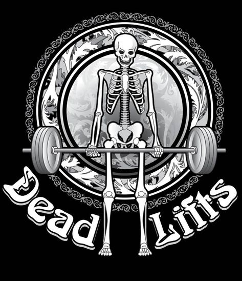 Dead Lifts by carlhuber on DeviantArt Weightlifting Tattoo, Crossfit Tshirts, Crossfit Shirts, Barbell Squat, Gym Art, Gym Logo, Daily Home Workout, Workout Memes, Funny Tattoos