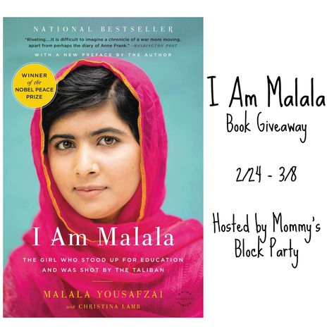 Mommy's Block Party: I Am Malala #Giveaway Event I Am Malala, Malala Yousafzai, Peaceful Protest, Nobel Peace Prize, Anne Frank, Girl Standing, First Girl, Pdf Books, Barnes And Noble