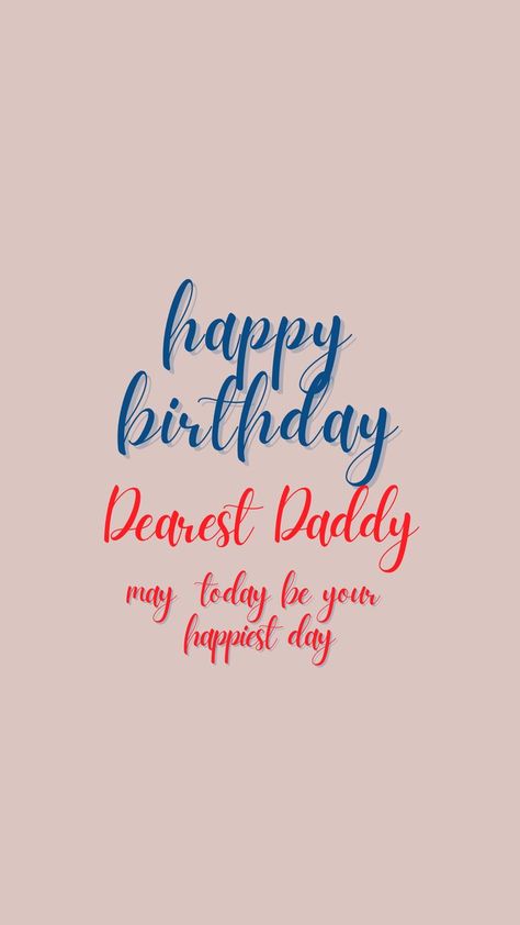 Cell Phones And Accessories, Birthday Father, Birthday Wishes For Brother, Digital Birthday Cards, Birthday Wishes For Sister, Dad's Birthday, Baby Shower Invitation Cards, Happy Birthday Dear