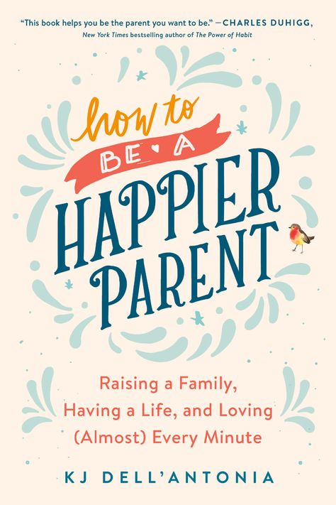 HowtoBeAHappierParent_PB_102419 Reese Witherspoon Book Club, Happy Parents, Recommended Books To Read, Inspirational Books To Read, Parenting Books, Inspirational Books, Juno, Reading Lists, Book Nerd