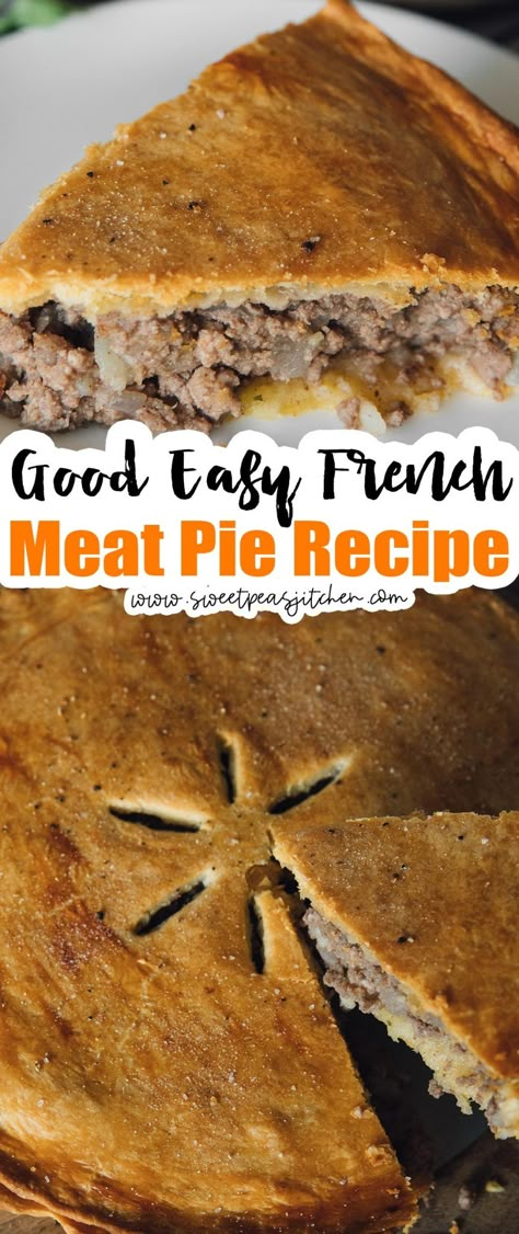 French Meat Pie Ground Beef Meat Pie Recipes, French Canadian Pork Pie, Tortiere Recipe Meat Pies, Meat Pies Ground Beef, French Meat Pie Recipe, Tortiere Recipe, Easy Meat Pies, Easy Meat Pie Recipe, French Canadian Meat Pie Recipe