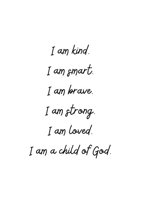 Inspirational Prayers I Am Kind Affirmation, I Am A Child Of God Wallpaper, God Says I Am, I Am A Child Of God, Child Of God Quotes, I Am Smart, Bible Motivation, A Child Of God, Christian Bible Quotes