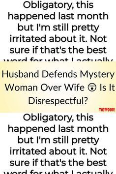 Mystery Woman, The Other Woman, Feeling Betrayed, Best Husband, Other Woman, Story Time, Cool Words, Social Media, Good Things