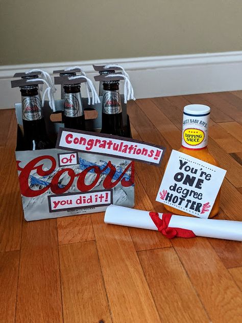 Graduation Gift Ideas - Decorated Beer "Of Coors you did it" & Hot Sauce "One degree hotter" Graduation Gift Ideas Boyfriend, Graduation Gift Baskets For Guys, Diy Graduation Gifts For Boyfriend, Grad Presents For Boyfriend, Graduation Gift Boyfriend, Grad Gift Ideas For Guys, Graduation Basket Ideas For Guys, Beer Box Gift Ideas, Bf Graduation Gift