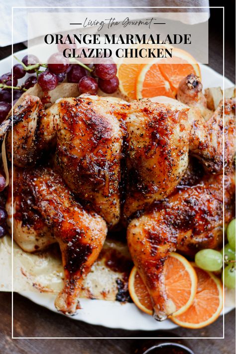 Orange Marmalade Glazed Turkey, Sweet Orange Marmalade Chicken, Orange Marmalade Chicken Crockpot, Bbq Orange Marmalade Chicken, Orange Marmalade Chicken, Baked Whole Chicken Recipes, Traditional Thanksgiving Recipes, Gourmet Chicken, Tasty Meat