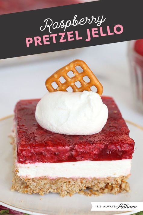 Often called raspberry pretzel salad, this pretty layered dessert is easy to make in about an hour, looks gorgeous, and is a total crowd pleaser. One of our favorite summer dessert recipes! Raspberry Pretzel Jello, Raspberry Pretzel Salad, Pretzel Jello, Jello Pretzel Salad, Sweet Salads, Raspberry Jello, Jello Salads, Layered Jello, Sweet Whipped Cream