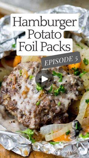 2.2K views | Welcome to EPISODE 5 of my Foil Pack series.✨ HAMBURGER AND POTATO foil packets are so easy to make, and everyone loves them! Perfect for feeding your hungry family!

Comment FOIL to get all of the foil packet recipes in this series sent to your messages/DMs! There might even be a BONUS recipe that you won’t find on the site.👀 | Spend With Pennies | Spend With Pennies · Original audio Potato Foil Packets, Foil Packet Recipes, Beef Ideas, Foil Packet Potatoes, Hobo Dinners, Hamburger And Potatoes, Foil Packet Meals, Foil Packet, Spend With Pennies