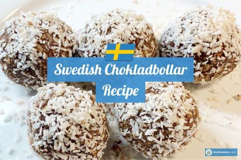 Swedish Deserts, Swedish Chocolate Balls, Chocolate Balls Recipe, Latvian Food, Theme Dinners, Swedish Chocolate, Nordic Recipe, Country Study, Swedish Food