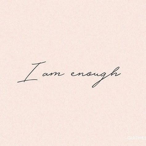 I Am Enough Tattoo, Enough Tattoo, Wörter Tattoos, Simple Tattoos For Women, Tatoo Inspiration, Small Quote Tattoos, Self Love Tattoo, I Am Enough, Dainty Tattoos