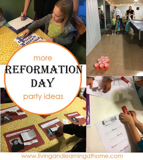 Living and Learning at Home: More Reformation Day Party Ideas Protestant Reformation Activities, Reformation Day Activities, Reformation Party Ideas, Reformation Party, Reformation Sunday, Martin Luther Reformation, Classical Homeschool, Reformation Day, Protestant Reformation