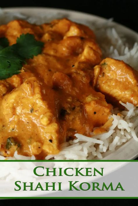 Best Chicken Korma Recipe, Shahi Chicken Korma, Shahi Korma Recipe, Chicken Korma Recipe Indian Foods, Chicken Shahi Korma Recipe, Shahi Korma, Chicken Korma Recipe, Chicken Curry Recipes, Korma Recipe