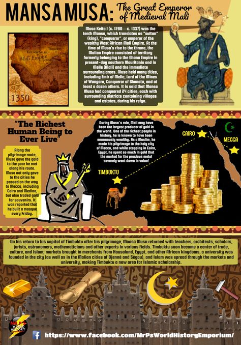 The great Mansa Musa of the 14th Century African Empire of Mali!  #MansaMusa #Africa #Infographic #AfricanHistory #History #MrPsWHE  https://www.facebook.com/MrPsWorldHistoryEmporium/ Mansa Musa History, Sundiata Keita, Africa Infographic, Mali Empire, Mansa Musa, African Empires, Ancient World History, African Mythology, World Mythology