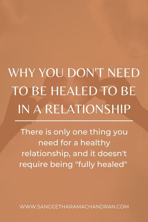 Healing While In A Relationship, Healing From A Long Term Relationship, How To Heal From Past Relationships, Building A Healthy Relationship, Healing From Relationships, Healing In Relationships, Healing Together, Relationship Healing, Past Relationship Quotes