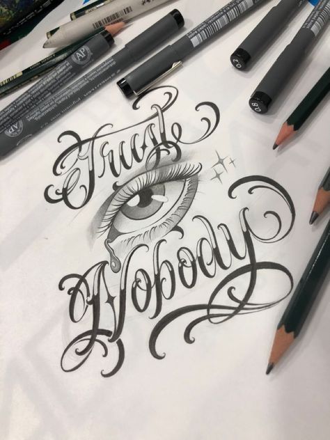 Trust No One Design, Trust Nobody Tattoo Design, Trust None Tattoos, Flash Tattoo Lettering, Trust No One Tattoo Design Fonts, Trust Yourself Tattoo, Trust Nobody Tattoo, Trust No One Tattoo, Praying Hands Tattoo Design