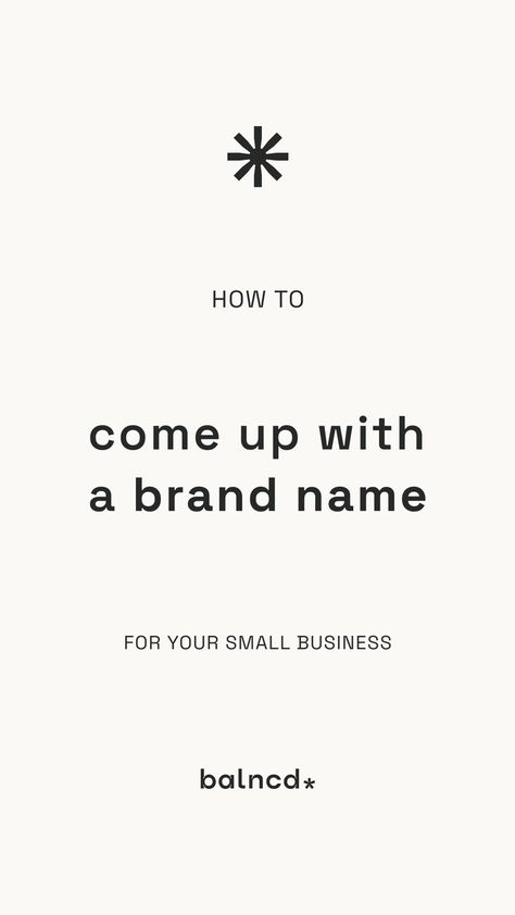 Create Brand Name, Creating A Brand Name, How To Come Up With Business Name, Coming Up With A Brand Name, Brand Naming Ideas, How To Come Up With A Brand Name, Logo For A Graphic Designer, How To Create A Brand Name, How To Name Your Brand