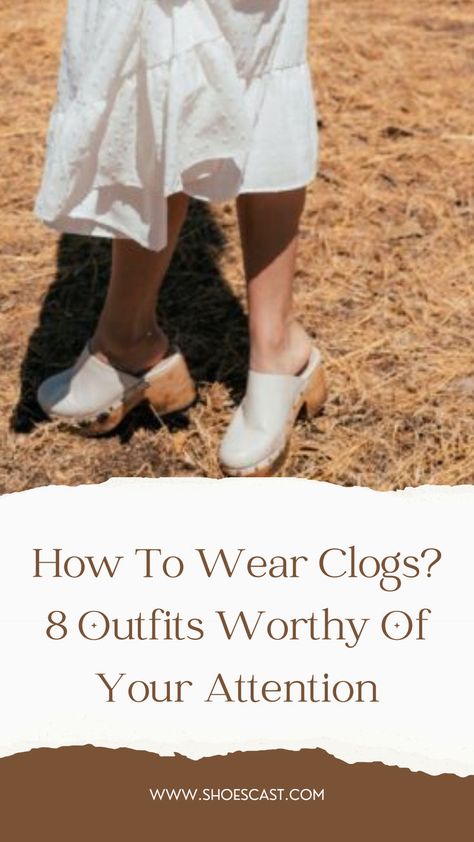 Maybe you’ve never been a huge fan of clogs, but their recent popularity made you change your mind. You’re now stuck with a pair that you don’t know how to style. How to wear clogs without looking like you stole your grandma’s old shoes? It doesn’t seem like a simple task. #shoecast #Shoes #ShoeLove #ShoeStyle #ShoeAddict #FashionShoes #Footwear #ShoeObsession #Sneakers #HighHeels #Boots #FlatShoes #SandalSeason #ShoeInspiration #ShoeGoals #ShoeOfTheDay How To Wear Clogs Outfits, Clog Shoes Outfit, How To Style Clogs, How To Wear Clogs, Highheels Boots, Old Shoes, You Have No Idea, How To Style, Clogs