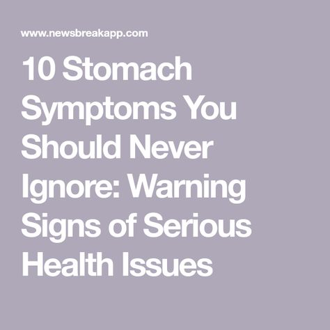 10 Stomach Symptoms You Should Never Ignore: Warning Signs of Serious Health Issues Stomach Issues Digestion Signs, Appendix Symptoms Signs, Tighten Stomach, Excessive Gas, Stomach Gas, Stomach Bug, Stomach Muscles, Reflux Disease, Stomach Issues