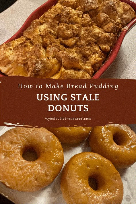 Stale Donut Bread Pudding, Bread Pudding Donut Recipe, Day Old Donut Bread Pudding, Stale Doughnut Recipe, Leftover Muffin Bread Pudding, Leftover Donut Bread Pudding, Day Old Donuts What To Do With, Bread Pudding With Donuts Recipe, Stale Donut Recipes