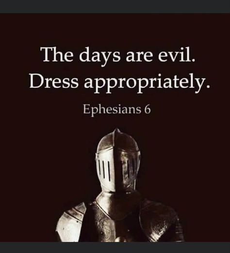 Armour Of God, Be Strong In The Lord, Strong In The Lord, Ephesians 6, Warrior Quotes, Dress Appropriately, Armor Of God, Prayer Warrior, Meditation Space