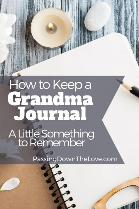 The best way to remember something is to write it down.  Take a moment to make some entries into your Grandmother Journal to help you and your Grandchildren remember the early days!  #Grandma #journal #grandchildren #memories Grandmother Journal Prompts, Grandma Journal Prompts, Grandma Journal Ideas, Grandmother Love, Journal Memories, Grandma Journal, Sentimental Gift Ideas, Grandparents Activities, Family Journal