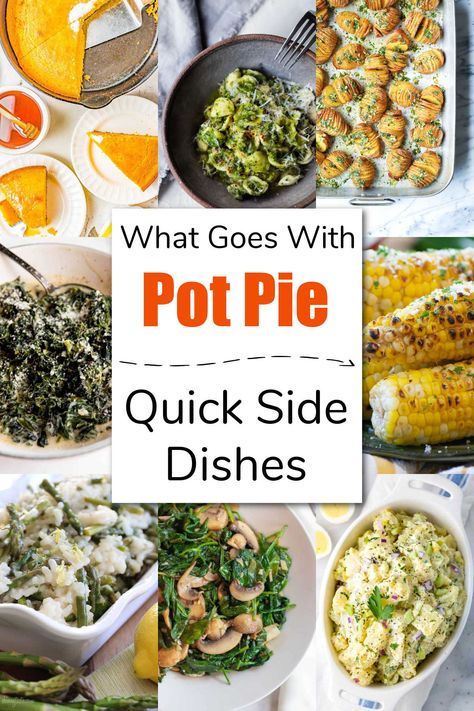 What Goes With Chicken Pot Pie Sides, What To Eat With Chicken Pot Pie, Chicken Pie Side Dishes, Side Dish For Pot Pie, Chicken Pot Pie Dinner Sides, Sides To Go With Chicken Pot Pie, Sides With Chicken Pot Pie, Sides For Pot Pie, Pot Pie Sides Dishes