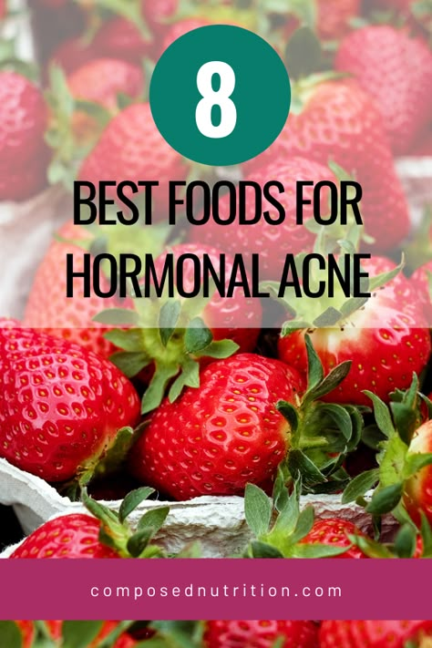 Food To Prevent Acne, What To Eat For Hormonal Acne, Smoothies For Hormonal Acne, Food To Help Acne, Natural Remedies For Hormonal Acne, Acne Healing Foods, Foods To Eat To Get Rid Of Acne, Hormonal Acne Meal Plan, Anti Acne Foods