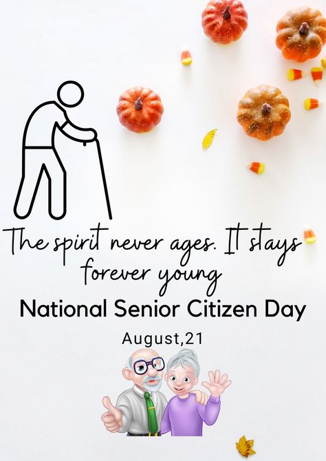 National Senior Citizen Day Senior Citizen Quotes Life, Senior Citizen Day Ideas, National Senior Citizen Day Ideas, Senior Citizen Quotes, Senior Citizen Day, Elderly Quote, Loyalty Quotes, School Board Decoration, Senior Day