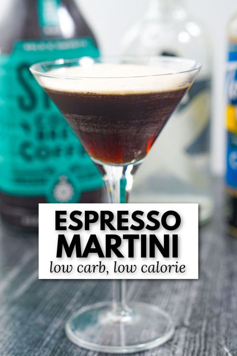 a keto espresso marinate with text Low Calorie Espresso Martini, Keto Espresso Martini, Bartending Recipes, Low Calorie Coffee, Martini Recipes Easy, Sugar Free Coffee, Birthday Martini, Sugar Free Coffee Syrup, Bartender Recipes