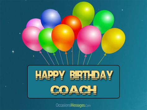 happy birthday messages for coach Happy Birthday Coach Gym, Birthday Wuotes, Happy Birthday Beautiful Lady, Happy Birthday Coach, Party Invite Ideas, Funny Birthday Wishes, Birthday Quote, Happy Birthday Beautiful, Birthday Wall