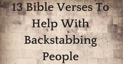 Have you ever been stabbed in the back or betrayed by someone at work, or even a family member? Then maybe these 13 Bible verses about being stabbed in the back can give you some comfort, because it’s more important that God’s got your back than who is behind it. Friends That Stab You In The Back, Bible Verse For Fake Friends, Bible Verse About Fake Friends, Bible Verses About Toxic People, Backstabbing Quotes Friendship, Bible Verses About Fake Friends, Fake Christian Quotes Truths, Calling People Out Quotes, Deceitful People Quotes Betrayal