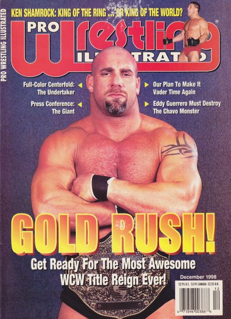 1990s Magazine, Goldberg Wwe, Awa Wrestling, Bill Goldberg, World Championship Wrestling, Wrestling Posters, Newspaper Cover, King Of The World, Wwe Wallpapers